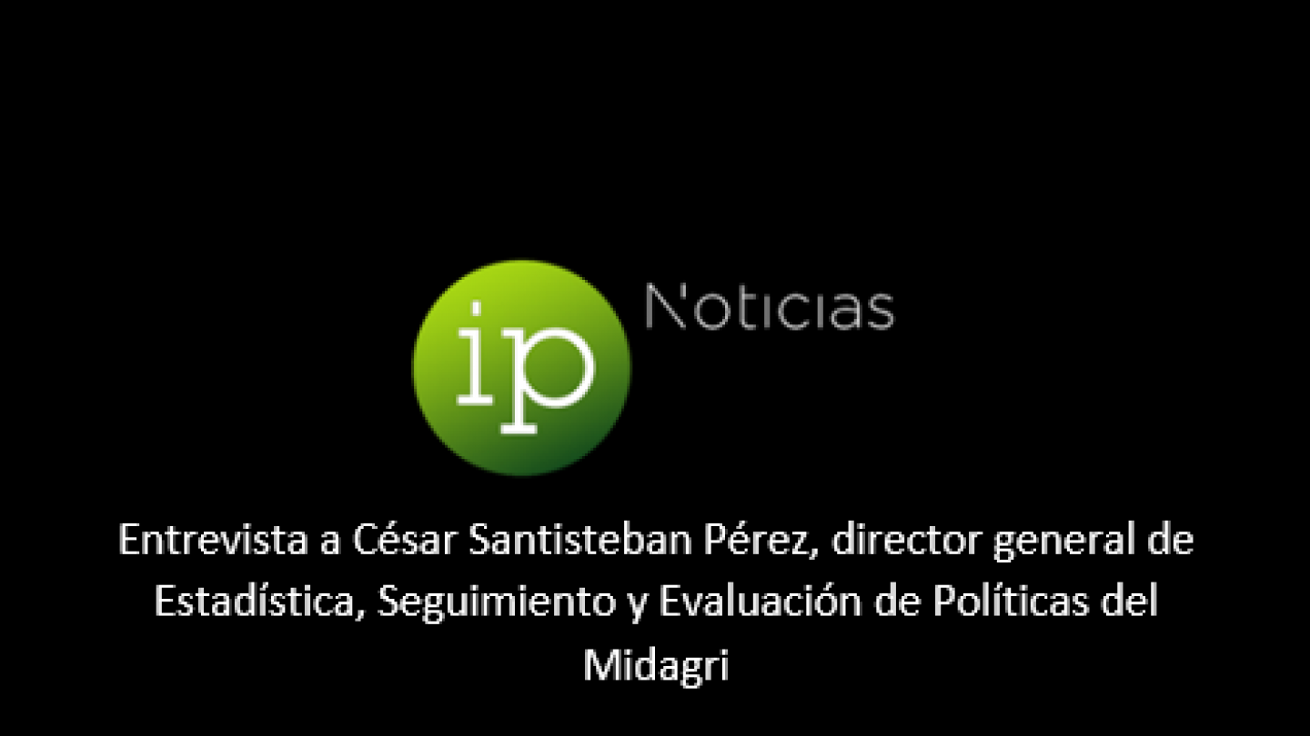 Entrevista a César Santisteban Pérez, director general de Estadística, Seguimiento y Evaluación de Políticas del Midagri