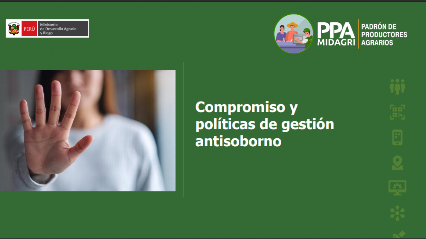 Video - Capacitación del PPA y políticas antisoborno. El poder de frenar la corrupción, esta en tus manos..